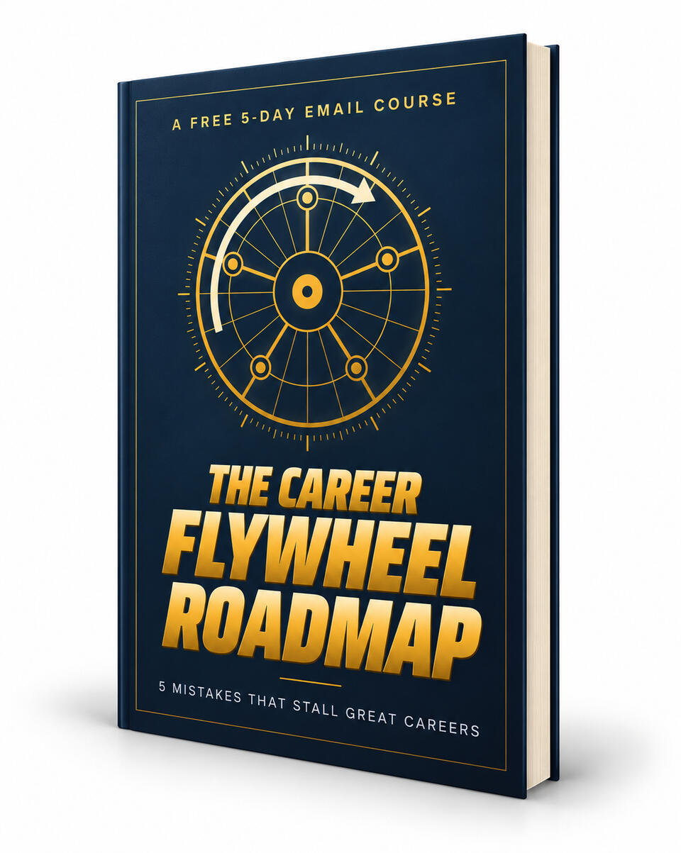 The Career Flywheel Roadmap by Andy Heddle